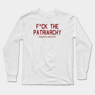 patriarchy Long Sleeve T-Shirt